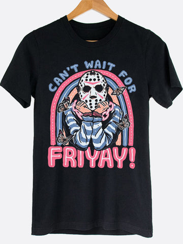 Can't Wait For Friyay Graphic Tee