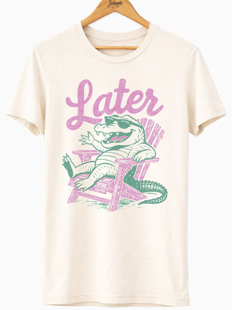 Later Gator Graphic Tee